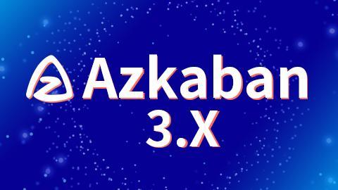 尚硅谷大数据技术之Azkaban3.X-51自学联盟