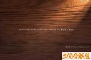 Little Fox level02 The World of Peter Rabbit and Friends（72篇完结） 英语-51自学联盟
